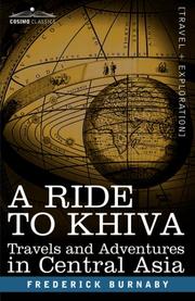 A Ride to Khiva by Frederick Burnaby
