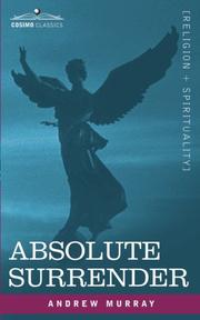 Absolute Surrender by Andrew Murray