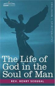 Cover of: The Life of God in the Soul of Man by Henry Scougal