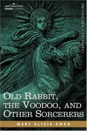 Cover of: Old Rabbit, the Voodoo, and Other Sorcerers by Mary Alicia Owen