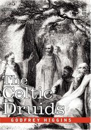 Cover of: The Celtic Druids by Godfrey Higgins