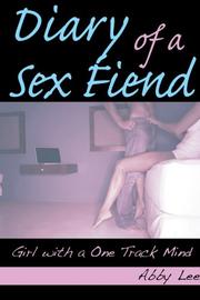 Cover of: Diary of a Sex Fiend by Abby Lee