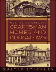 Cover of: Gustav Stickley's Craftsman Homes and Bungalows by Gustav Stickley