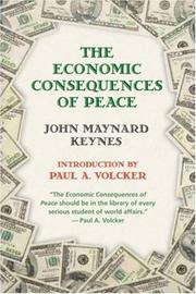 Cover of: The Economic Consequences of the Peace by John Maynard Keynes