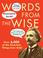 Cover of: Words from the Wise