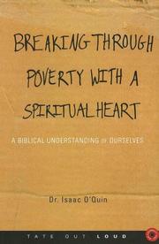 Breaking Through Poverty with a Spiritual Heart by Isaac O'Quin