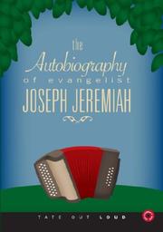 Autobiography of Evangelist Joseph Jeremiah by Joseph Jeremiah