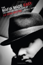 Cover of: The Mafia Made Easy: The Anatomy and Culture of La Cosa Nostra