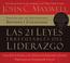 Cover of: Las 21 leyes irrefutables del liderazgo