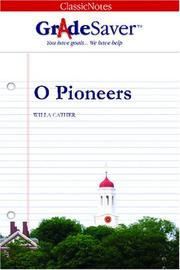 Cover of: GradeSaver(tm) ClassicNotes O Pioneers