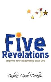 Cover of: FIVE REVELATIONS | Darlene, Carol Dickson