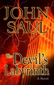 Cover of: The Devil's Labyrinth by John Saul