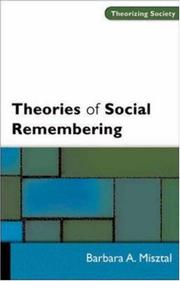 Cover of: Theories of Social Remembering (Theorizing Society)