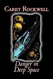 Cover of: Danger in Deep Space