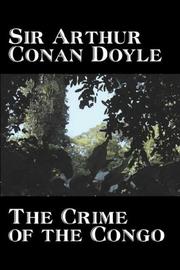 Cover of: The Crime of the Congo by Arthur Conan Doyle