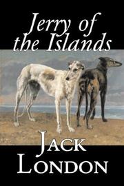 Cover of: Jerry of the Islands by Jack London