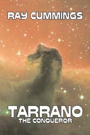 Cover of: Tarrano the Conqueror by Ray Cummings