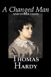 Cover of: A Changed Man and Other Tales by Thomas Hardy, Thomas Hardy