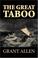 Cover of: The Great Taboo