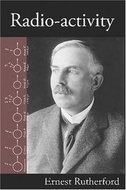 Cover of: Radio-activity by Ernest Rutherford