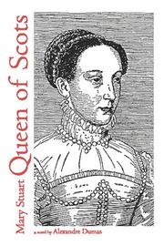 Mary Stuart, queen of Scots