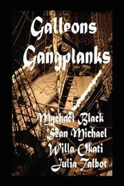 Cover of: Galleons and Gangplanks by BA Tortuga, Willa Okati