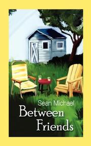 Cover of: Between Friends by BA Tortuga