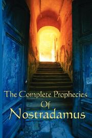 Prophéties by Michel de Nostredame, Henry Robert