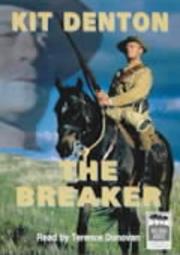 The Breaker by Kit Denton