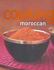Cover of: Cooking Moroccan (Cooking) by 