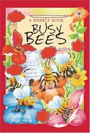 Cover of: Busy Bees (A Sparkle Book) by Sue Whiting, Stuart Martin