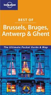 Cover of: Lonely Planet Best of Brussels, Bruges & Antwerp (Lonely Planet Encounter Series)