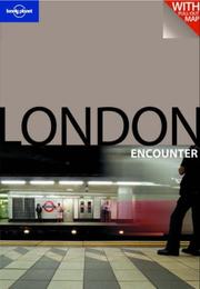 Cover of: Lonely Planet London Encounter (Lonely Planet Encounter London) (Lonely Planet Encounter London)