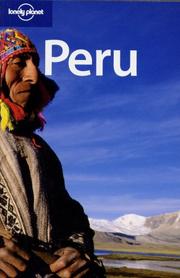 Cover of: Lonely Planet Peru by Sara Benson, Paul Hellander, Rafael Wlodarski