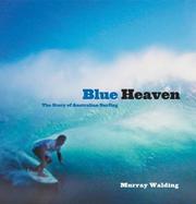 Cover of: Blue Heaven by Murray Walding, Murray Walding