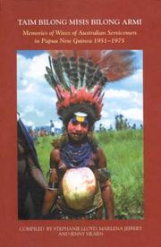 Cover of: Taim bilong misis bilong armi: memories of wives of Australian servicemen in Papua New Guinea, 1951-1975