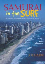 Cover of: Samurai In The Surf: The Arrival Of The Japanese  On The Gold Coast In The 1980s