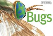 Cover of: Bugs (Little Guides)