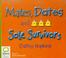 Cover of: Mates, Dates and Sole Survivors