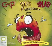 Cover of: Gasp!, Zapt!, Splat!: Three Explosive Adventures in One