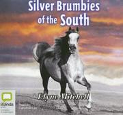 Cover of: Silver Brumbies of the South by Elyne Mitchell