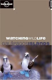 Cover of: Lonely Planet Watching Wildlife Galapagos Islands (Lonely Planet Watching Wildlife Guides)