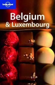 Cover of: Lonely Planet Belgium & Luxembourg by Leanne Logan, Geert Cole
