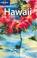 Cover of: Lonely Planet Hawaii