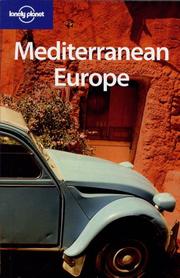 Cover of: Lonely Planet Mediterranean Europe by Duncan Garwood, Sarah Andrews, Carolyn Bain, Oliver Berry, Joe Bindloss