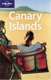 Cover of: Lonely Planet Canary Islands by Sarah Andrews, Josephine Quintero