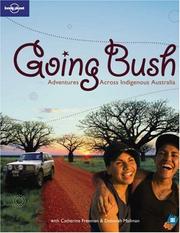 Cover of: Lonely Planet Going Bush by Monique Choy