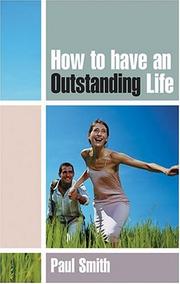 Cover of: How to Have an Outstanding Life by Paul Smith