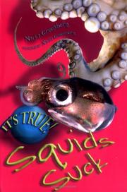 Cover of: It's True! Squids Suck by Nicki Greenberg     , Nicki Greenberg     