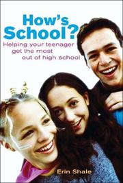 Cover of: How's School?: Helping Your Teenager Get the Most Out of High School